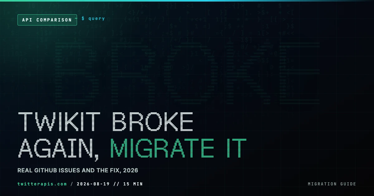 Twikit alternative migration guide for 2026 showing why the unmaintained Twitter scraping library keeps breaking and how to move to a managed paid API